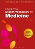 Check Your English Vocabulary for Medicine - All You Need to Improve Your Vocabulary (Paperback, 3Rev ed) - A C Black Publishers Ltd Photo