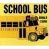 School Bus Board Book (Book, 1st board-book ed) - Donald Crews Photo