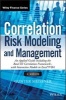 Correlation Risk Modeling and Management - An Applied Guide Including the Basel Iii Correlation Framework with Interactive Models in Excel/VBA + Website (Hardcover) - Gunter Meissner Photo