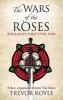 The Wars of the Roses - England's First Civil War (Paperback) - Trevor Royle Photo