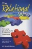 The Relational Way - From Small Group Structures To Holistic Life Connections (Paperback) - Scott Boren Photo