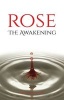 Rose - The Awakening (Paperback) - Krys Kingston Photo