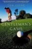 A Gentleman's Game - A Novel (Paperback, 1st pbk. ed) - Tom Coyne Photo