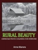 Rural Beauty Grayscale Photo Coloring for Everyone (Paperback) - Anne Manera Photo