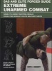 SAS and Elite Forces Guide Extreme Unarmed Combat - Hand-To-Hand Fighting Skills from the World's Elite Military Units (Paperback) - Martin Dougherty Photo