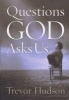 Questions God Asks Us (Paperback) - Trevor Hudson Photo