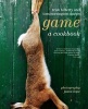 Game - A Cookery Book (Hardcover) - Tom Norrington Davis Photo