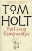 Falling Sideways (Paperback, Revised) - Tom Holt Photo