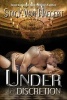 Under His Discretion (Paperback) - Stacy Von Haegert Photo