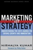 Marketing as Strategy - Understanding the CEO's Agenda for Driving Growth and Innovation (Hardcover, New) - Nirmalya Kumar Photo