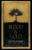 Blood and Gold (Paperback) - Leo Kanaris Photo