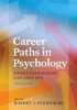 Career Paths in Psychology - Where Your Degree Can Take You (Paperback, 3rd Revised edition) - Robert J Sternberg Photo