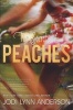 The Secrets of Peaches (Paperback) - Jodi Lynn Anderson Photo