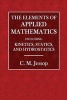 The Elements of Applied Mathematics - Including Kinetics, Statics, and Hydrostatics (Paperback) - CM Jessop Photo