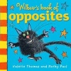 Wilbur's Book of Opposites (Board book) - Valerie Thomas Photo