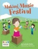 The Making Music Festival (Paperback) - Lucinda Cotter Photo