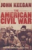 The American Civil War (Paperback) - John Keegan Photo