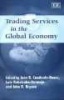 Trading Services in the Global Economy (Hardcover) - Juan R Cuadrado Roura Photo