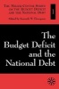 The Budget Deficit and the National Debt, v. I (Paperback, New) - Kenneth W Thompson Photo