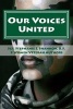 Our Voices United - USA Women Veterans Break Silence Vol.1 (Paperback) - Sgt Stephanie J Shannon B S Photo