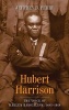 Hubert Harrison - The Voice of Harlem Radicalism, 1883-1918 (Hardcover) - Jeffrey B Perry Photo