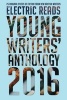 Young Writers' Anthology 2016 (Paperback) - Electric Reads Photo