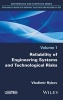 Reliability of Engineering Systems and Technological Risk (Hardcover) - Vladimir V Rykov Photo