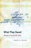 What They Saved - Pieces of a Jewish Past (Hardcover, New) - Nancy K Miller Photo