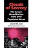 Clouds of Secrecy - The Army's Germ Warfare Tests Over Populated Areas (Paperback) - Leonard A Cole Photo