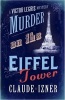 Murder on the Eiffel Tower (Paperback) - Claude Izner Photo