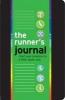 the Runner's Journal - Chart Your Progress to a Fitter, Faster You (Record book) - Keogh Sean Photo