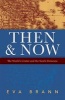 Then & Now - The World's Center & the Soul's Demesne (Paperback) - Eva Brann Photo