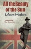 All the Beauty of the Sun (Paperback, New) - Marion Husband Photo