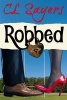 Robbed (Paperback) - CL Sayers Photo