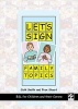 Let's Sign Family Topics - BSL for Children and Their Carers (Slide bound) - Cath Smith Photo