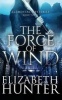 The Force of Wind - Elemental Mysteries Book Three (Paperback) - Elizabeth Hunter Photo