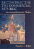 Reconstructing the Commercial Republic - Constitutional Design after Madison (Paperback) - Stephen L Elkin Photo