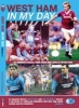 West Ham United, v. 2 - In My Day: Exclusive Interviews with Ex-Players on What Playing for the Hammers Was Really Like (Paperback) - Tony McDonald Photo