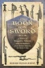 The Book of the Sword - A History of Daggers, Sabers, and Scimitars from Ancient Times to the Modern Day (Paperback) - Richard Francis Burton Photo