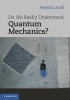 Do We Really Understand Quantum Mechanics? (Hardcover, New) - Franck Laloe Photo