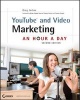 YouTube and Video Marketing - An Hour a Day (Paperback, 2nd Revised edition) - Greg Jarboe Photo