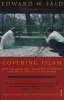 Covering Islam - How the Media and the Experts Determine How We See the Rest of the World (Paperback, Fully Revised ed) - Edward W Said Photo