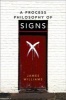 A Process Philosophy of Signs (Paperback) - James Williams Photo