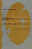 Religion and the Creation of Race and Ethnicity - An Introduction (Paperback) - Craig R Prentiss Photo