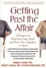 Getting Past the Affair (Paperback, New Ed) - Douglas K Snyder Photo