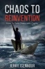 Chaos to Reinvention - How to Turn Chaos Into Clarity (Paperback) - Jerry Isenhour Photo