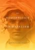 The Homoerotics of Orientalism (Paperback) - Joseph Allen Boone Photo