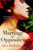 The Marriage of Opposites (Paperback) - Alice Hoffman Photo