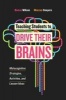 Teaching Students to Drive Their Brains - Metacognitive Strategies, Activities, and Lesson Ideas (Paperback) - Donna Wilson Photo