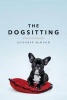 The Dogsitting (Paperback) - Elisabet McHugh Photo